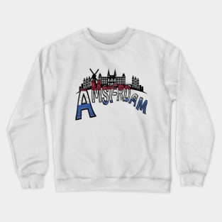 I love Amsterdam Crewneck Sweatshirt